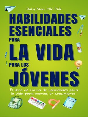 cover image of Habilidades Esenciales Para La Vida Para Los Jovenes